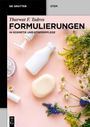 Formulierungen : In Kosmetik und Körperpflege