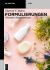 Formulierungen : In Kosmetik und Körperpflege