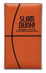 Slam Dunk! God's Words of Life from the NIV Sports Devotional Bible
