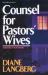 Counsel for Pastors' Wives