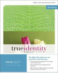 True Identity : The Bible for Women - Becoming Who You Are in Christ