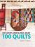 Use Scraps, Sew Blocks, Make 100 Quilts: 100 Stash-Busting Scrap Quilts