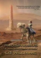 Phosphorus : A Winterstrike Story