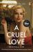 A Cruel Love : The Real Ruth Ellis Story