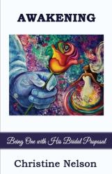 Awakening : Being One with His Bridal Proposal