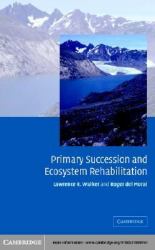 Primary Succession and Ecosystem Rehabilitation