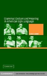 Grammar, Gesture, and Meaning in American Sign Language