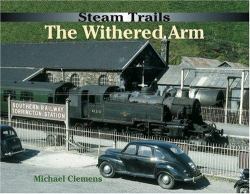 Steam Trails : The Withered Arm