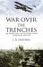 War over the Trenches : Air Power and the Western Front Campaign
