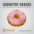 Geometry Snacks : Bite Size Problems and How to Solve Them Geometry Snacks : Bite Size Problems and How to Solve Them