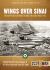 Wings over Sinai : The Egyptian Air Force During the Sinai War 1956