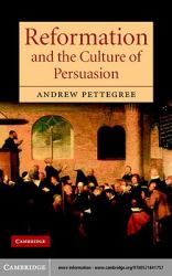 Reformation and the Culture of Persuasion