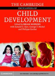 Cambridge Encyclopedia of Child Development