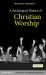 Sociological History of Christian Worship