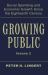 Growing Public: Volume 2, Further Evidence
