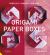 Perfectly Mindful Origami - Origami Paper Boxes
