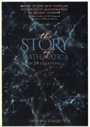 The Universe in Zero Words : The Story of Mathematics in 24 Famous Equations