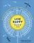 Live Happy : 100 Simple Ways to Fill Your Life with Joy