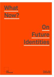 What Now? : On Future Identities