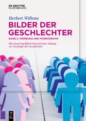 Bilder der Geschlechter : Band 2: Werbung und Pornografie