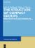 The Structure of Compact Groups : A Primer for the Student - a Handbook for the Expert