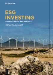 ESG Investing : Current Theory and Practice