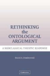 Rethinking the Ontological Argument