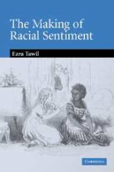 Making of Racial Sentiment