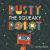 Rusty the Squeaky Robot Rusty the Squeaky Robot