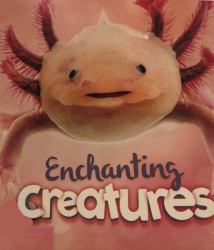 Enchanting Creatures