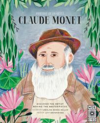 Portrait of an Artist: Claude Monet : Discover the Artist Behind the Masterpieces