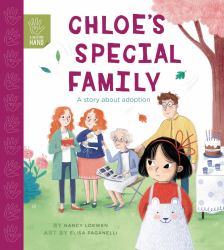 Chloe's Special Family : A Story about Adoption