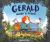 Gerald Needs a Friend Gerald Needs a Friend