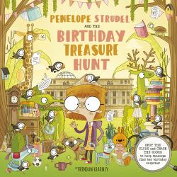 Penelope Strudel : And the Birthday Treasure Hunt - SPOT the CLUES and CRACK the CODES to Help Penelope Find Her Birthday Surprise!