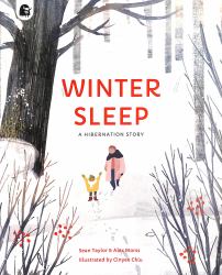Winter Sleep : A Hibernation Story