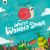 Walter the Wonder Snail : Be Brave, Be Curious, Be Walter! Walter the Wonder Snail : Be Brave, Be Curious, Be Walter!