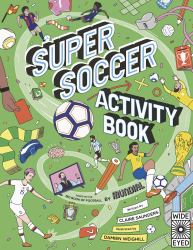 Super Soccer Activity Book : Based on the Big Book of Football