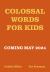 Colossal Words for Kids