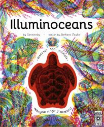 Illuminoceans : Discover 180 Animals with Your Magic Three Color Lens