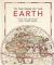 To the Ends of the Earth : How the Greatest Maps Were Made