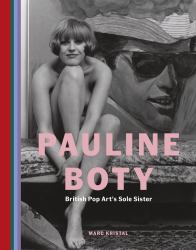 Pauline Boty : British Pop Art's Sole Sister