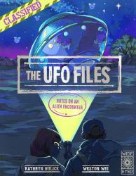 The UFO Files : Notes on an Alien Encounter