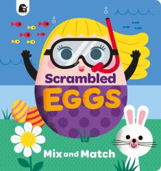 Scrambled Eggs : Mix and Match