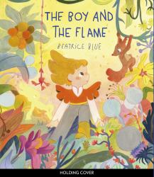 The Boy and the Flame