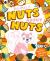 Nuts about Nuts : A Funny Counting Adventure Nuts about Nuts : A Funny Counting Adventure