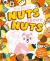 Nuts about Nuts : A Funny Counting Adventure Nuts about Nuts : A Funny Counting Adventure