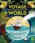 The Voyage That Changed the World : The Epic Story of the First Crew to Sail Around the Globe