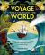The Voyage That Changed the World : The Epic Story of the First Crew to Sail Around the Globe