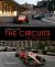 Formula One the Circuits: Then and Now Formula One the Circuits: Then and Now
