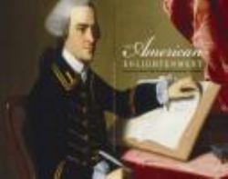 The American Enlightenment : Treasures from the Stanford University Libraries